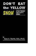 Don’t Eat The Yellow Snow